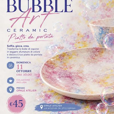 BUBBLE ART - Piatto da Portata - Cultura a Via Giambattista Moschini, 4, Verona