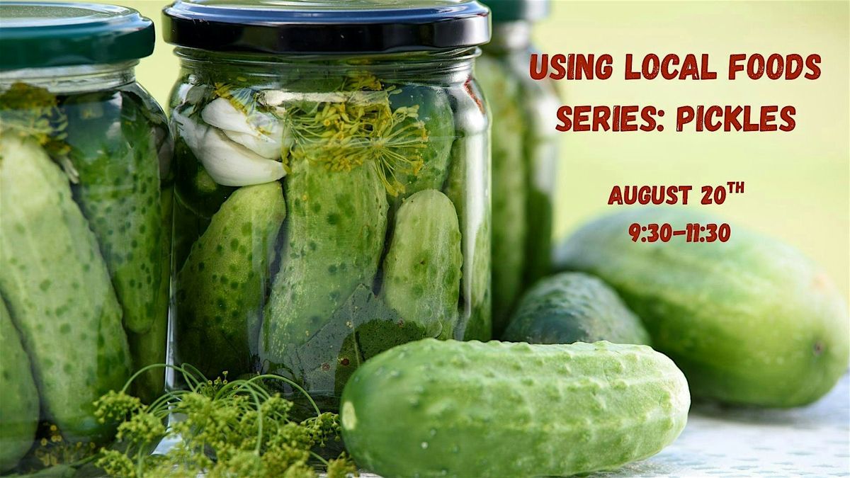 Using Local Foods Series: Pickles, 20 August | Event in Barco | AllEvents