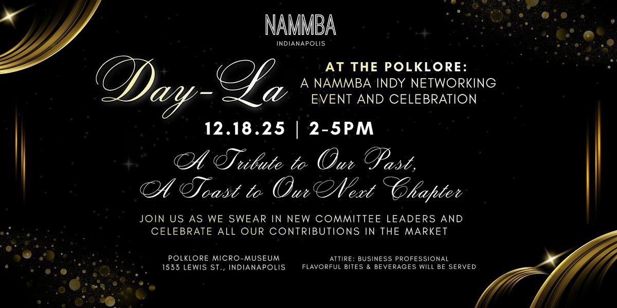 Day-La at The Polklore: A NAMMBA Indy Networking Event and Celebration, 18 December | Event in Indianapolis