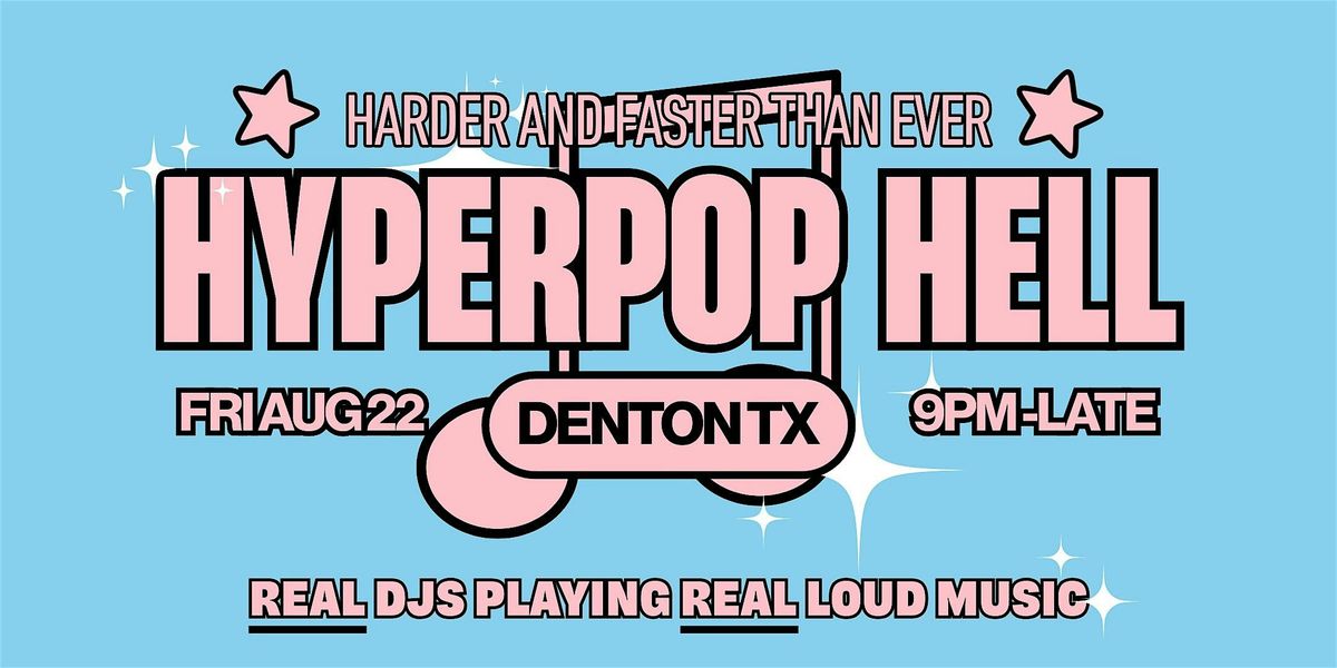 hyperpop hell 8/22 - denton texas, 22 August | Event in Denton | AllEvents