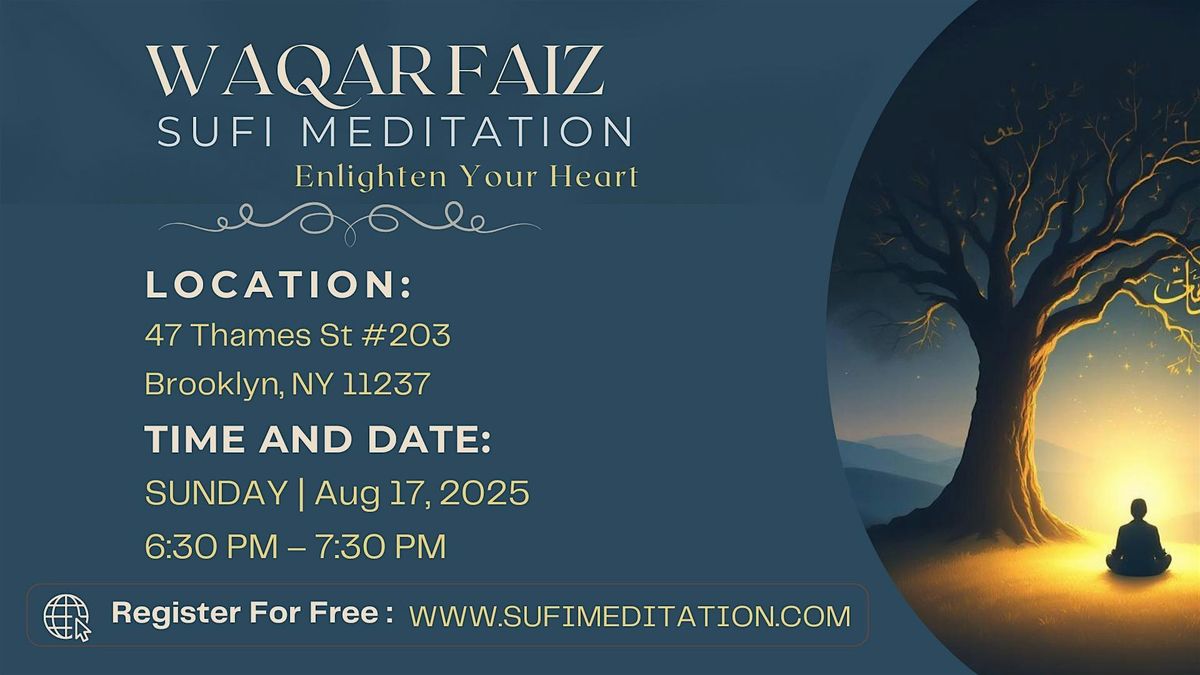 Waqar Faiz Sufi Meditation NYC - Brooklyn, 17 August | Event in Brooklyn | AllEvents