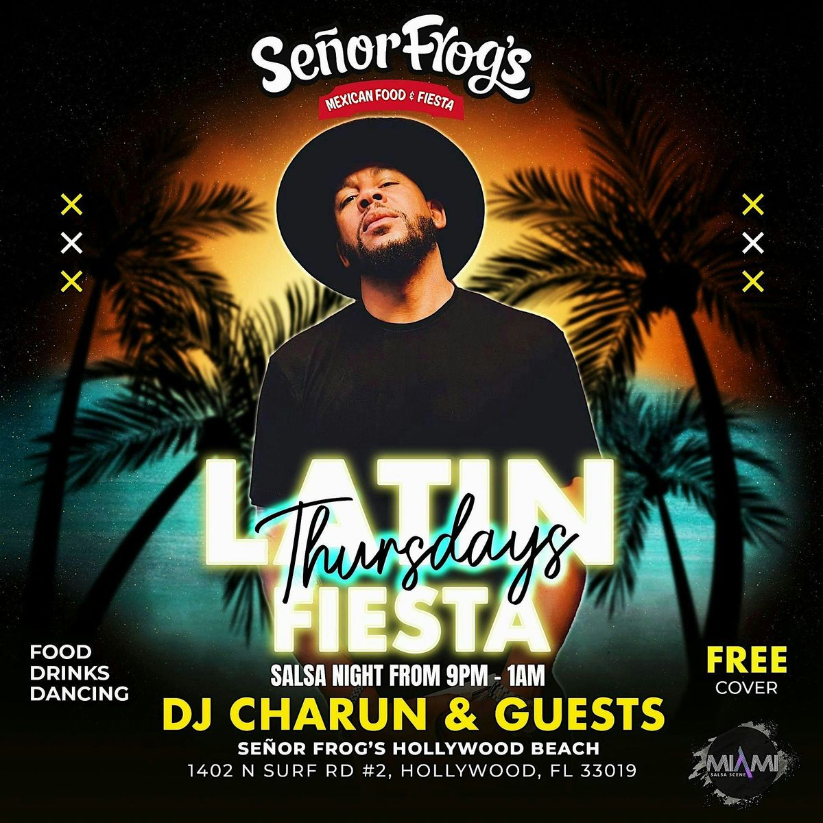 Latin Fiesta Thursdays at Senor Frogs Hollywood Beach Feat Dj Charun | Event in Hollywood | AllEvents