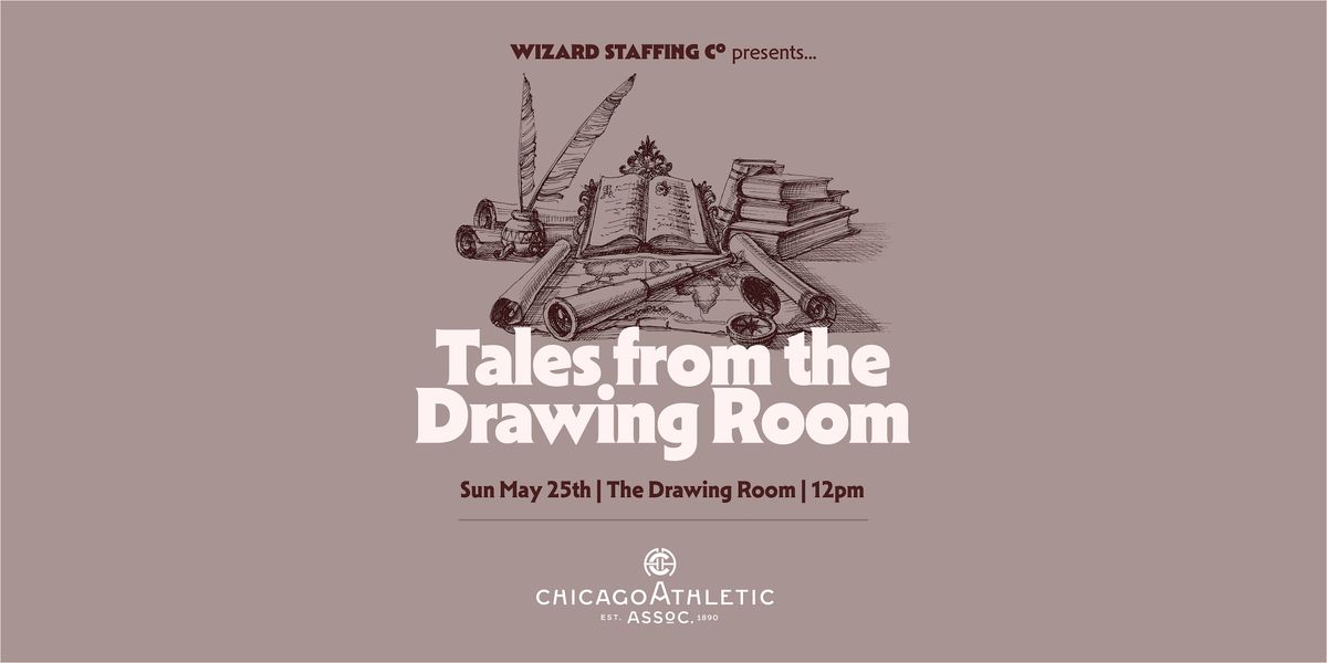 Tales from the Drawing Room, 25 May | Event in Chicago | AllEvents