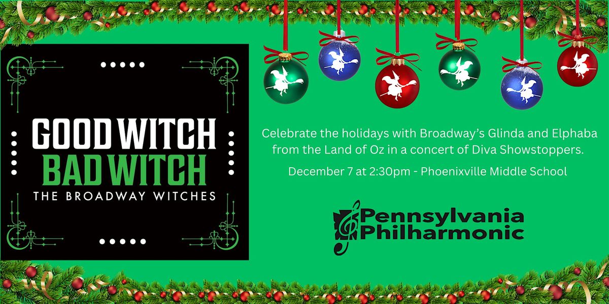 Pennsylvania Philharmonic presents Good Witch Bad Witch, 7 December | Event in Phoenixville | AllEvents
