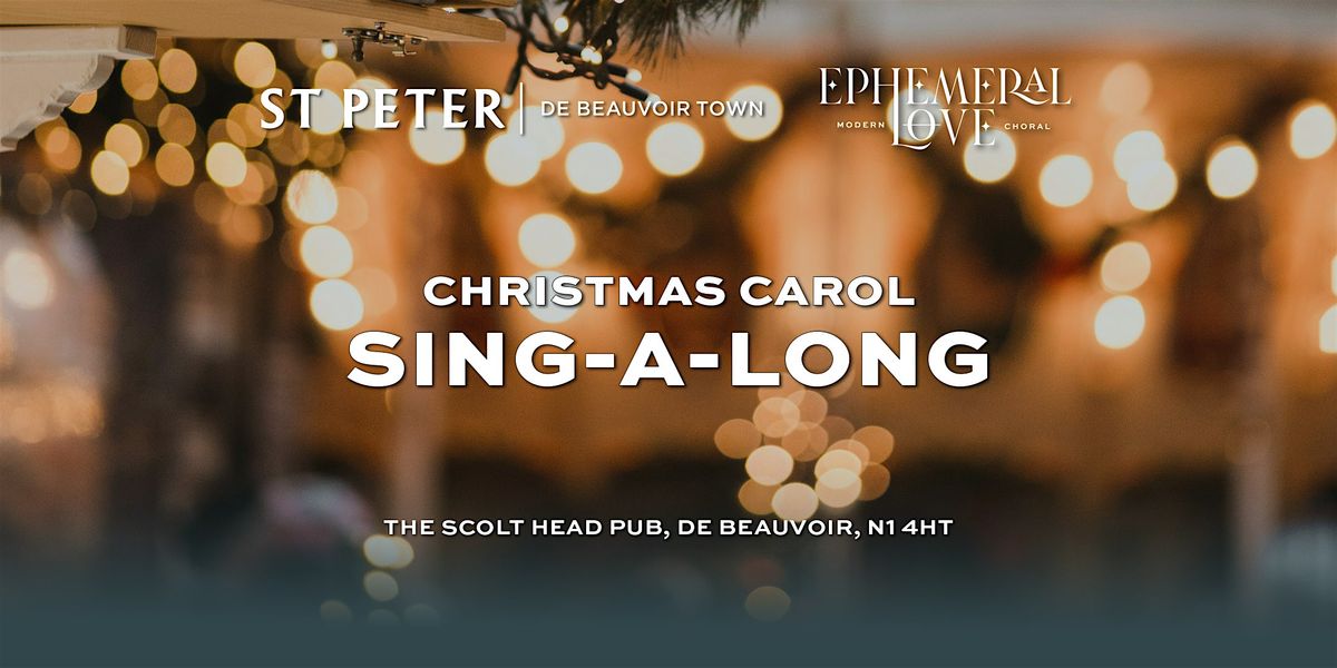 Christmas Carols at the Scolt Head, 8 December | Event in London | AllEvents