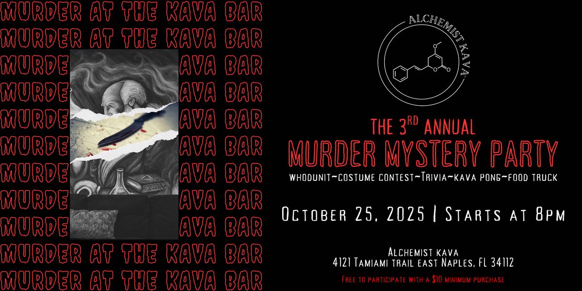 The 3rd Annual M**der Mystery Party at Alchemist Kava Bar & Lounge, 25 October | Event in Naples | AllEvents
