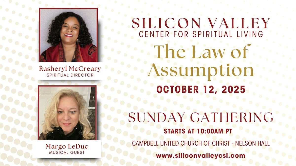 Sunday Gathering | The Law of Assumption, 12 October | Event in Campbell | AllEvents