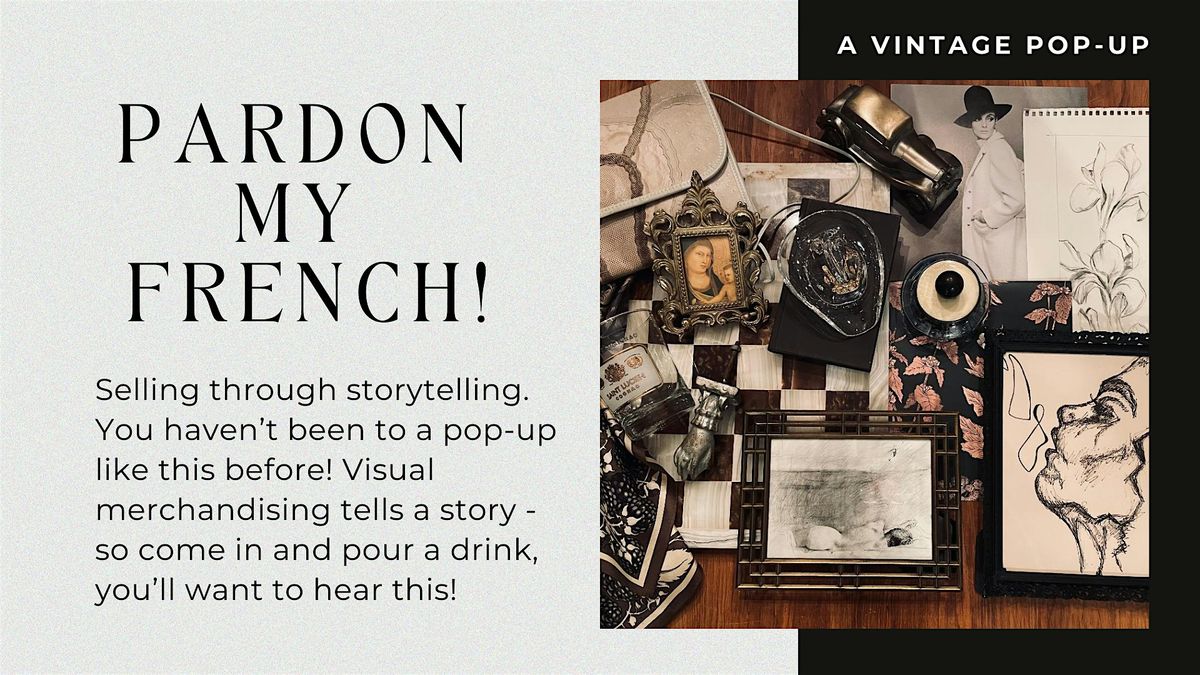 Pardon My French - Vintage Pop-Up, 31 May | Event in McKinney | AllEvents