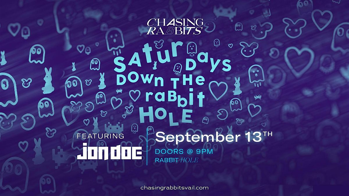 Saturdays Down the Rabbit Hole feat. Jon Doe, 13 September | Event in Vail | AllEvents