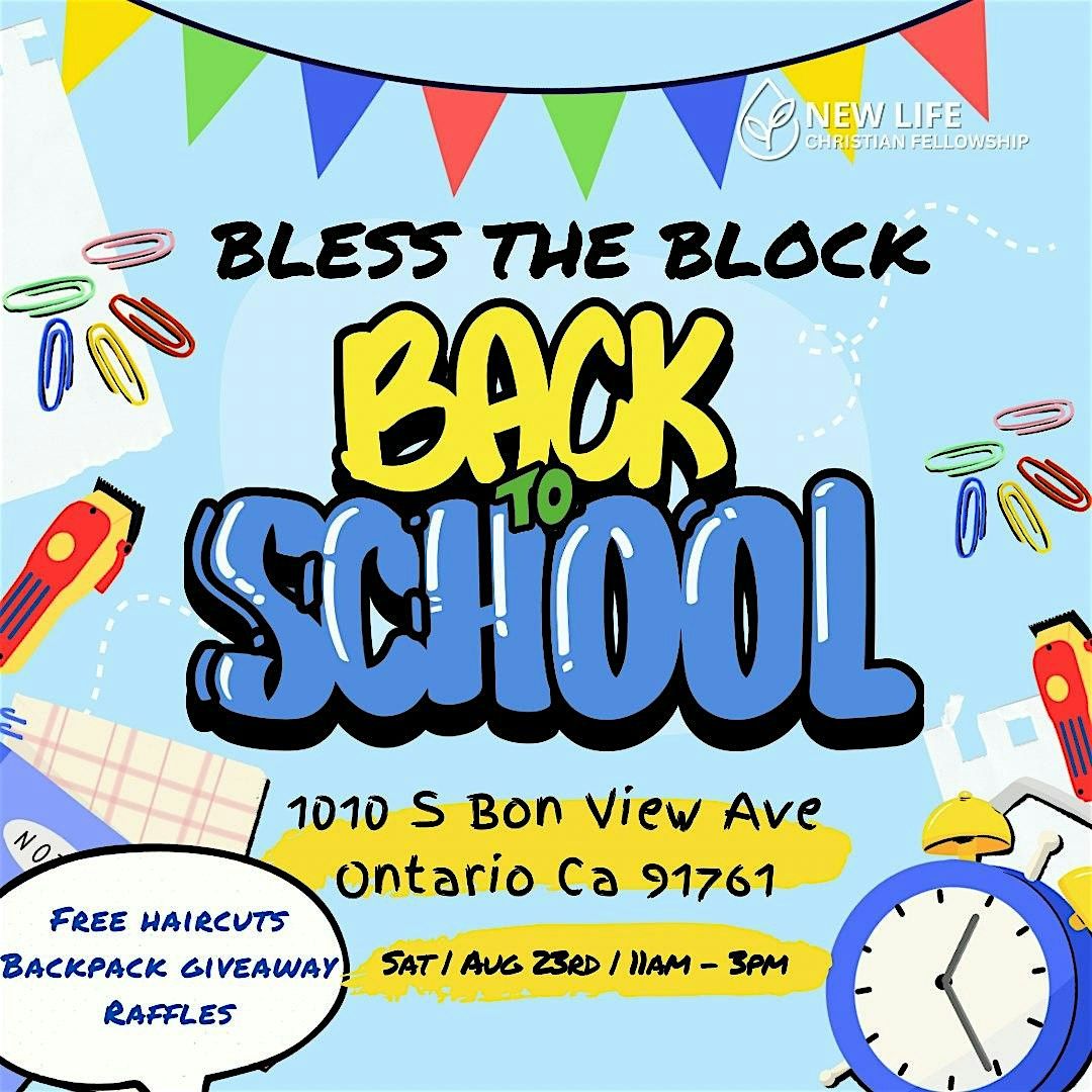 Bless The Block: Back To School, 23 August | Event in Ontario | AllEvents
