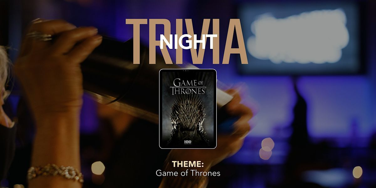 Trivia Night - Game of Thrones, 17 June | Event in Grapevine | AllEvents