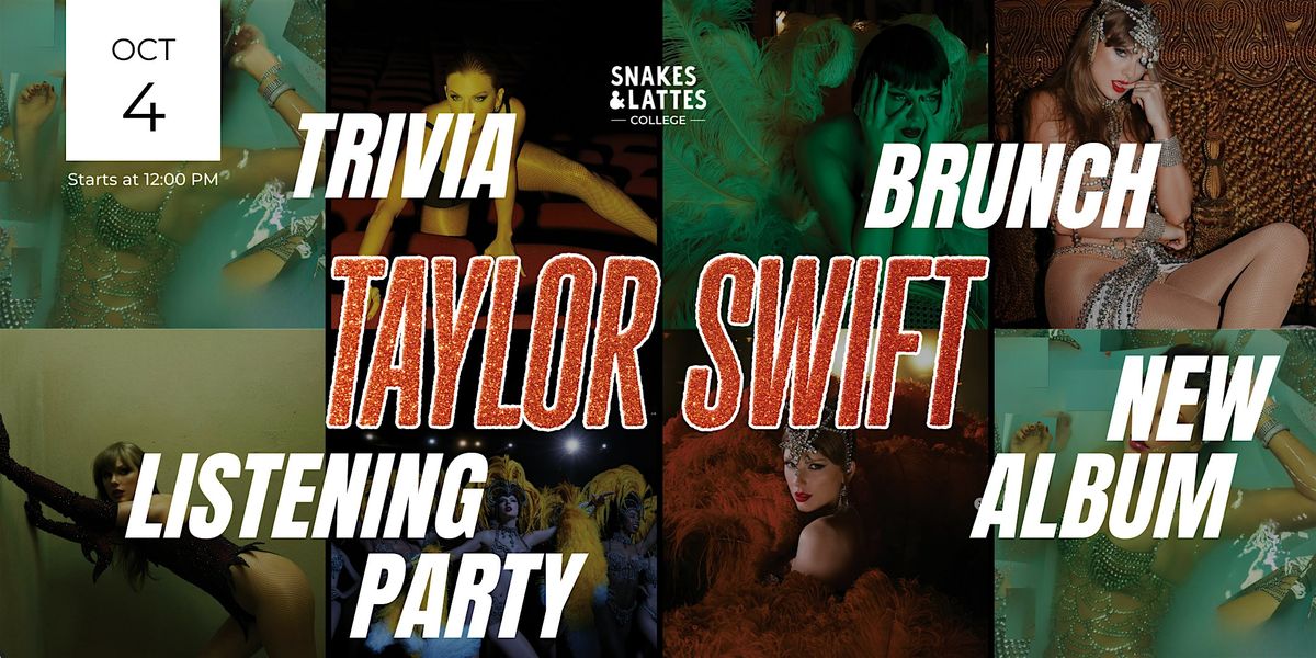 Taylor Swift Brunch: Trivia & New Album - Snakes & Lattes College, 4 October | Event in Toronto | AllEvents