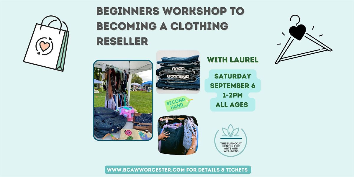 Beginners Workshop to Becoming a Clothing Reseller, 6 September | Event in Worcester | AllEvents