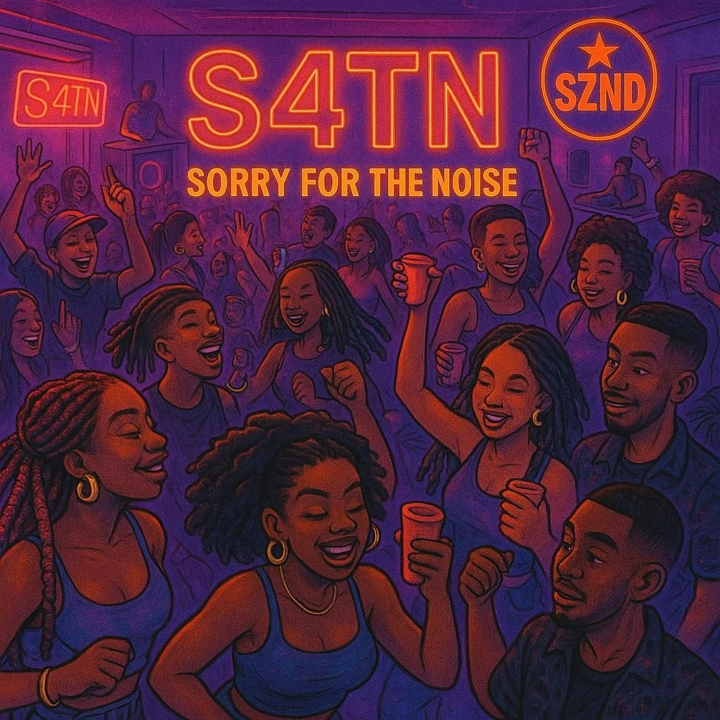 S4TN (Sorry For The Noise), 2 August | Event in London | AllEvents