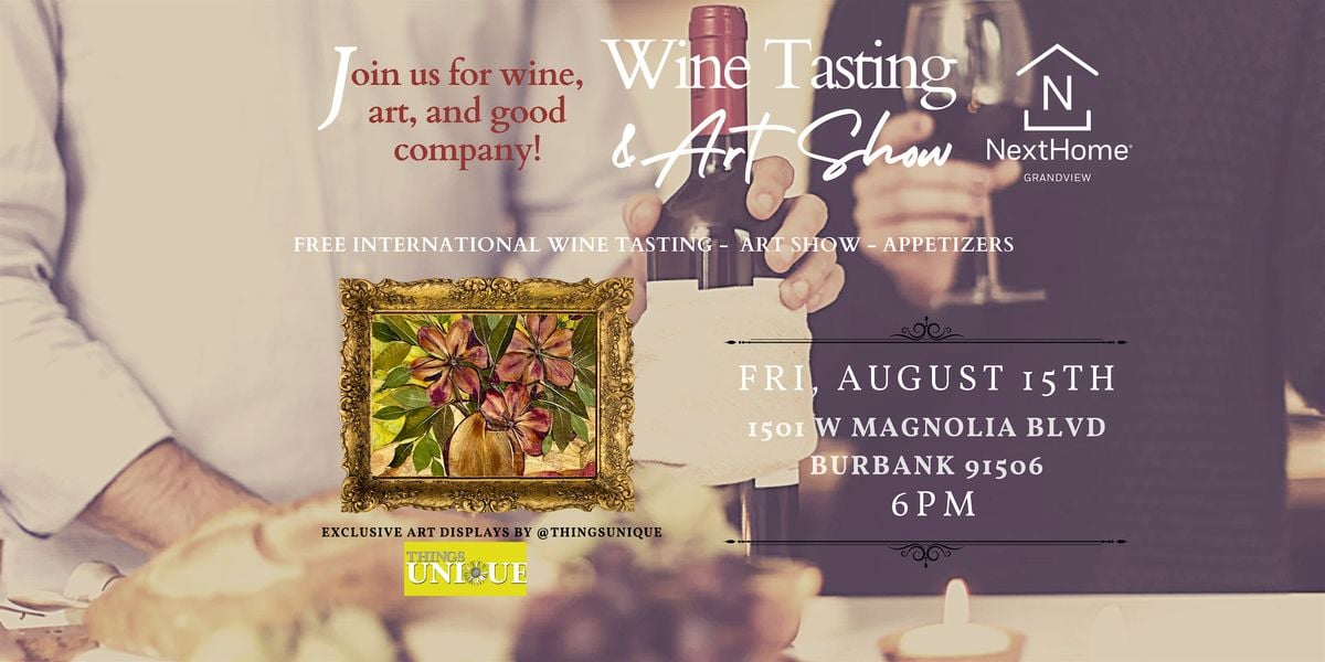 Free Wine Tasting & Art Show In Burbank, 15 August | Event in Burbank | AllEvents