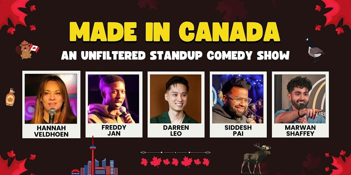 Made in Canada - An Unfiltered Standup Comedy Show, 30 August | Event in Toronto | AllEvents