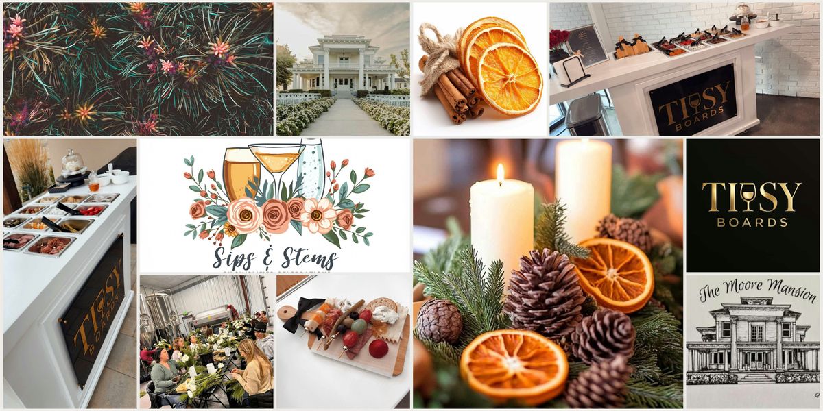 Sips and Stems-Holiday Citrus Centerpiece + Tipsy Board at Moore Mansion, 11 December | Event in Pasco | AllEvents