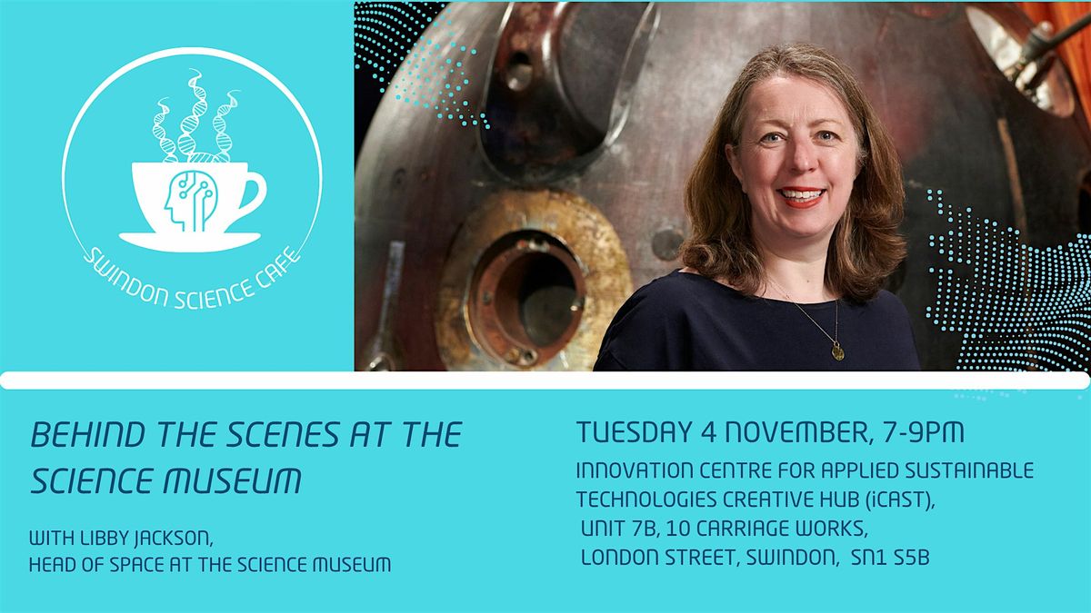 Swindon Science Cafe - Behind the Scenes at the Science Museum, 4 November | Event in Swindon | AllEvents