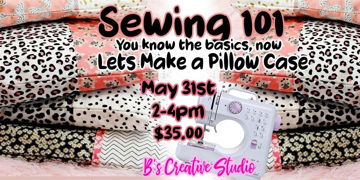 Sewing 101 (Next Step after the Basics), 31 May | Event in Springfield | AllEvents