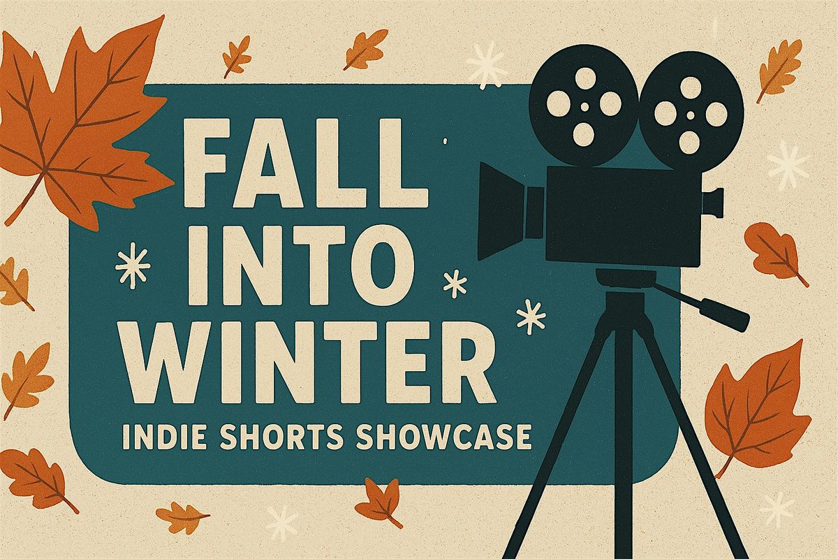 Fall Into Winter Indie Shorts Showcase and Fundraiser, 10 November | Event in Silver Spring | AllEvents
