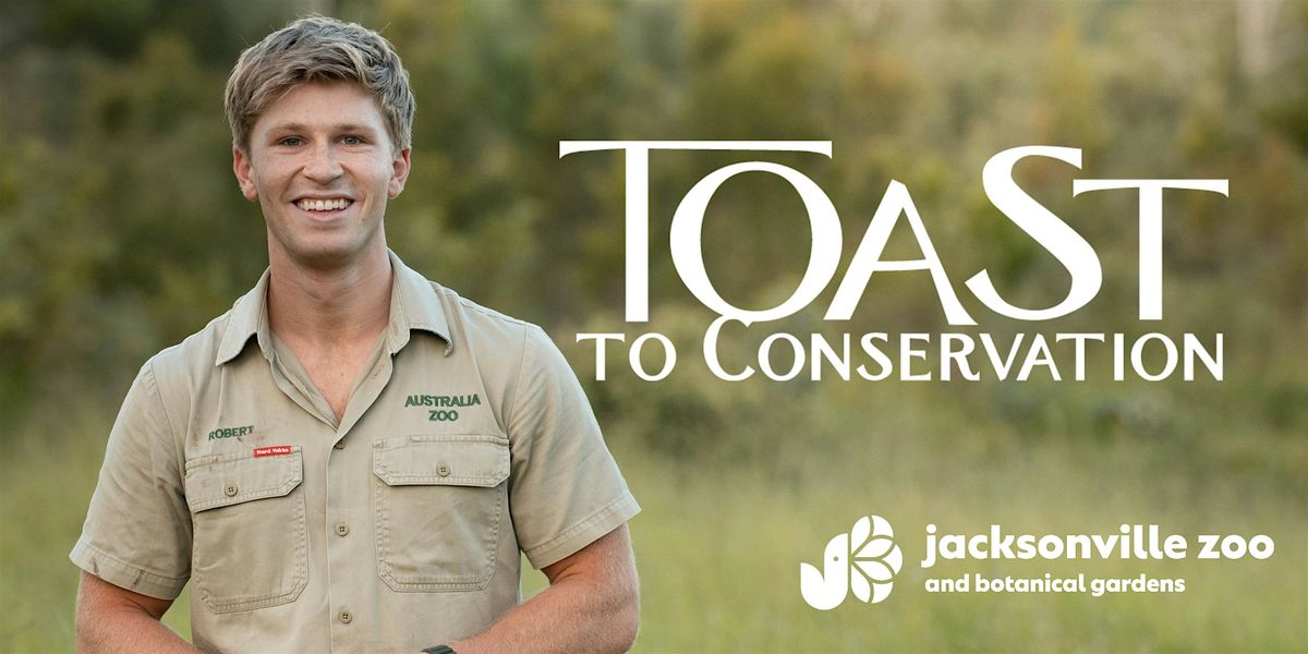 Toast to Conservation with Robert Irwin, 10 February | Event in Jacksonville | AllEvents