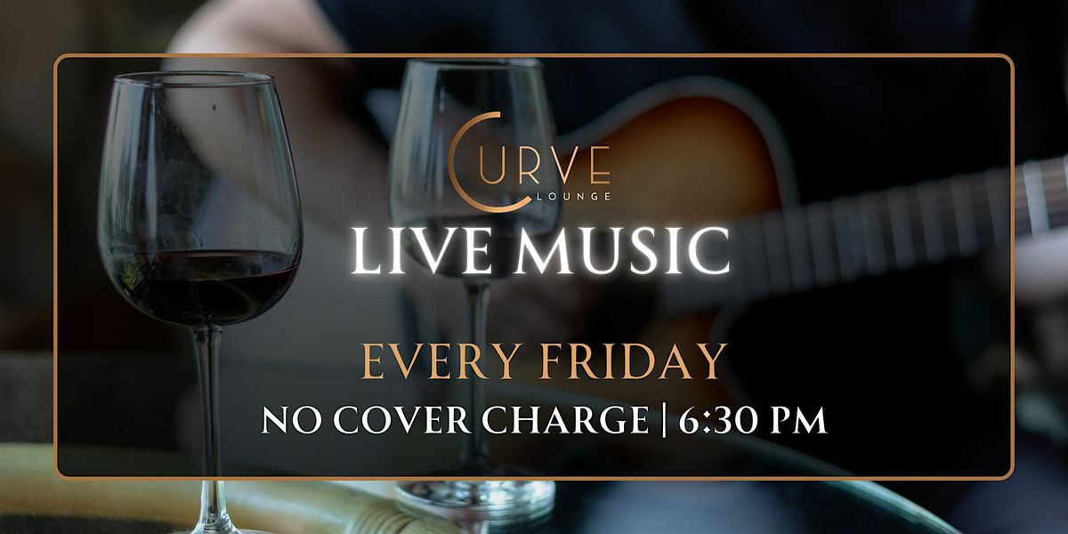 Fine Nights & Live Notes: Fridays at Curve Lounge | Event in Southlake | AllEvents