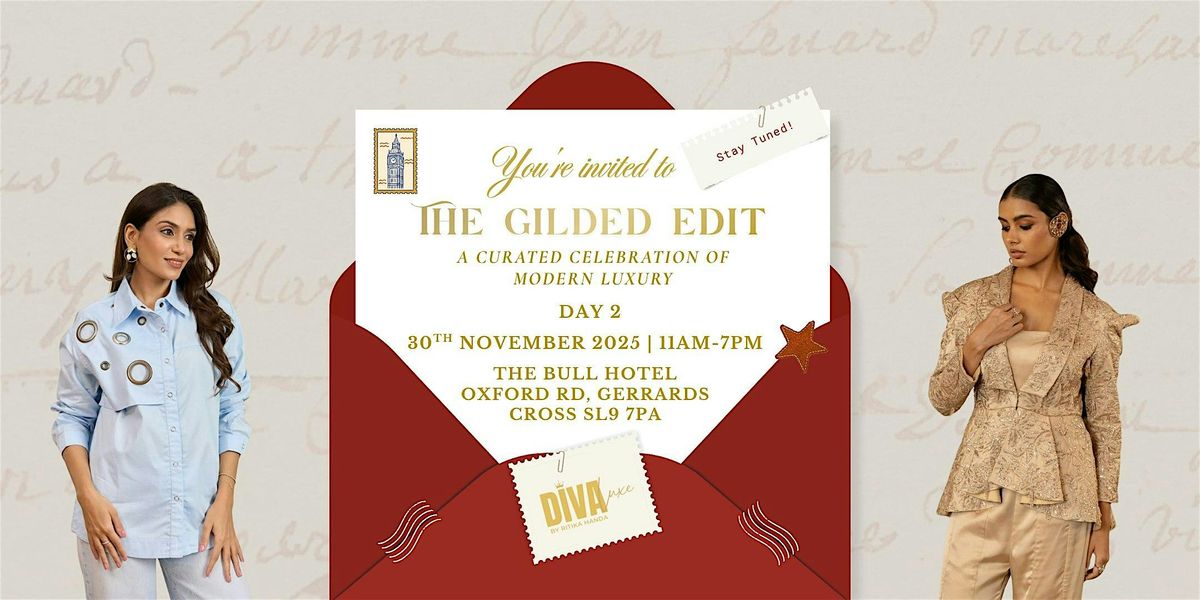 The Gilded Edit - Day 2, 30 November | Event in Gerrards Cross | AllEvents