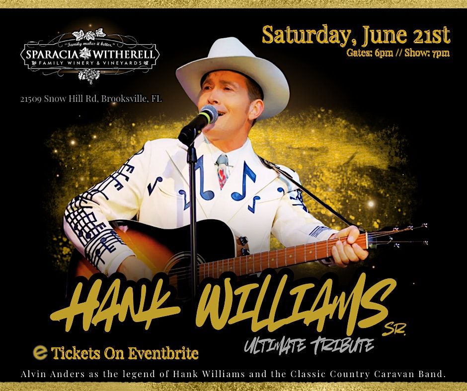 Hank Williams Sr. Ultimate Tribute @ Sparacia Witherell Family Winery, 21 June | Event in Brooksville | AllEvents