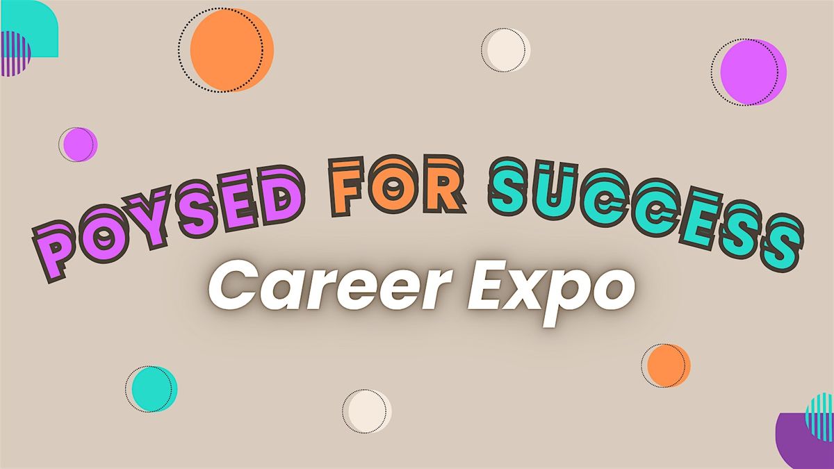 PoyseD for Success Career Expo, 10 September | Event in Philadelphia | AllEvents