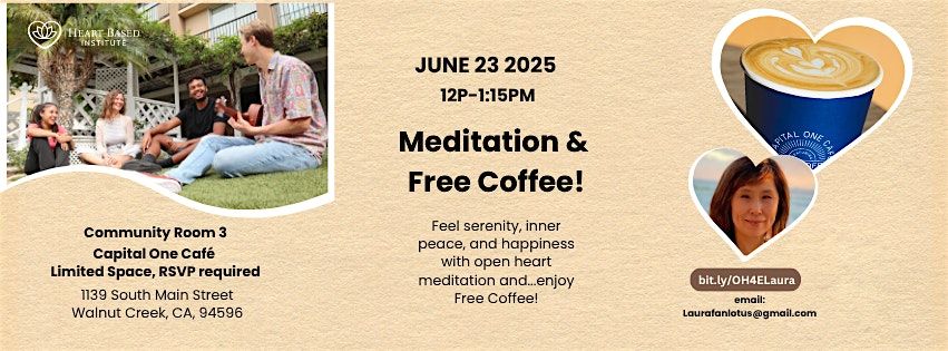 Free Heart Based Meditation + Free Coffee, 1 August | Event in Walnut Creek | AllEvents