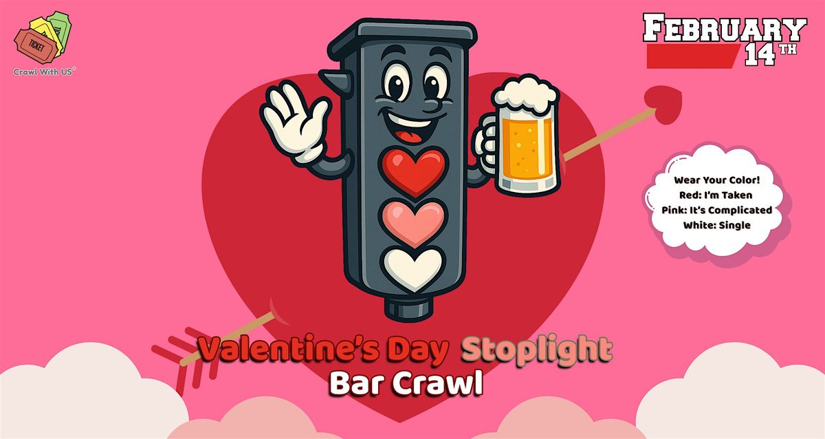 The Official Valentine's Day Stoplight Bar Crawl - Pittsburgh, 14 February | Event in Pittsburgh | AllEvents