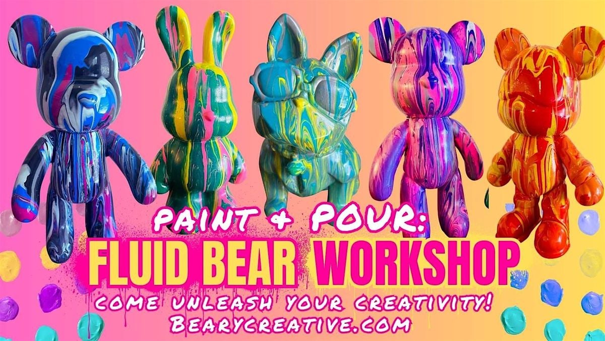 PAINT & POUR: FLUID BEAR WORKSHOP, 24 August | Event in Denver | AllEvents
