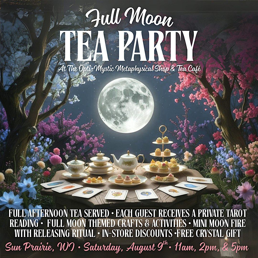Full Moon Tea Party, 9 August | Event in Sun Prairie | AllEvents