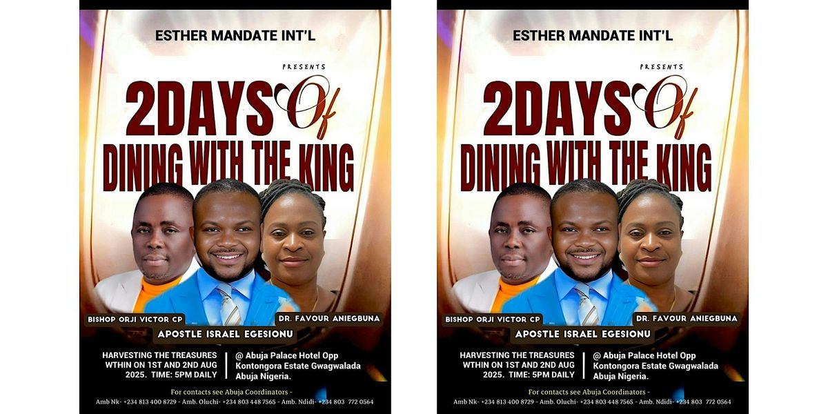 2 Day of Dining with the King, 1 August | Event in Gwagwalada | AllEvents