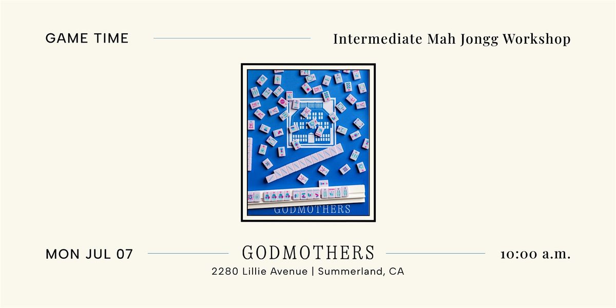 Game Time: Intermediate Mah Jongg Workshop, 7 July | Event in Summerland | AllEvents