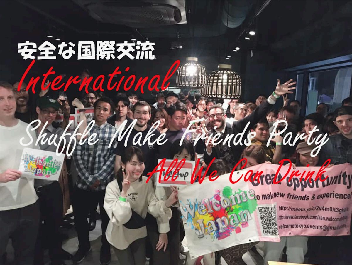 Hangout Shuffle International PartyAllWeCanDrink& FunChat Shinsaibash | Event in 大阪市 | AllEvents