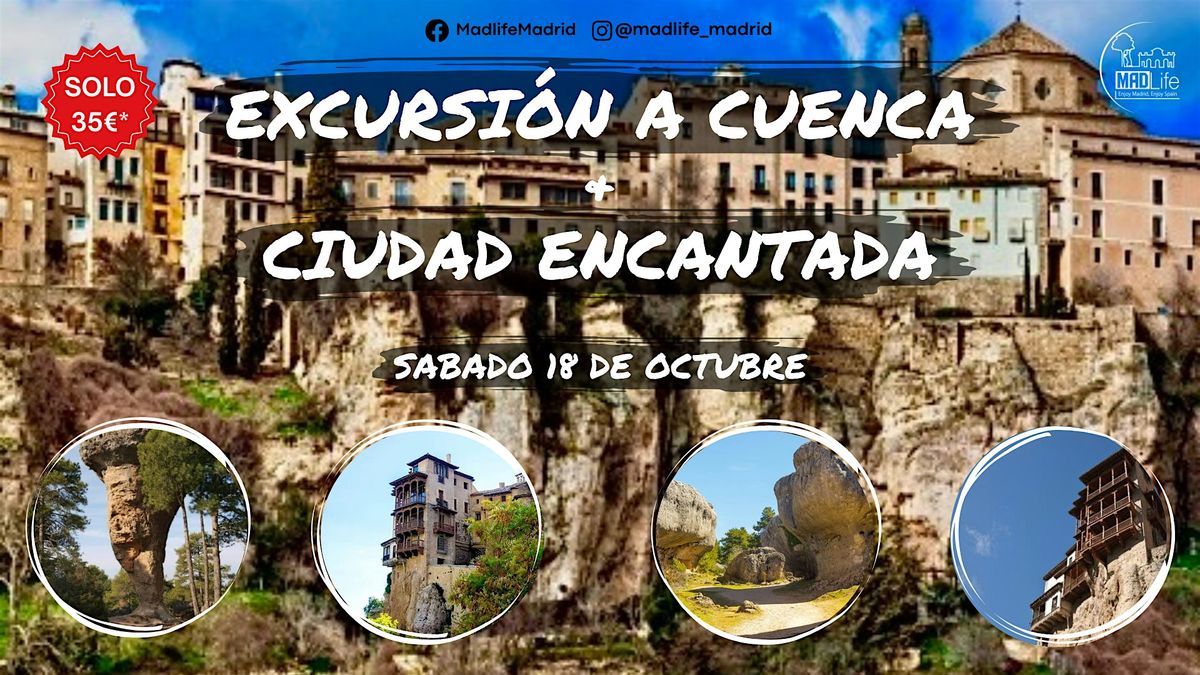 EXCURSIÓN A CUENCA Y CIUDAD ENCANTADA!