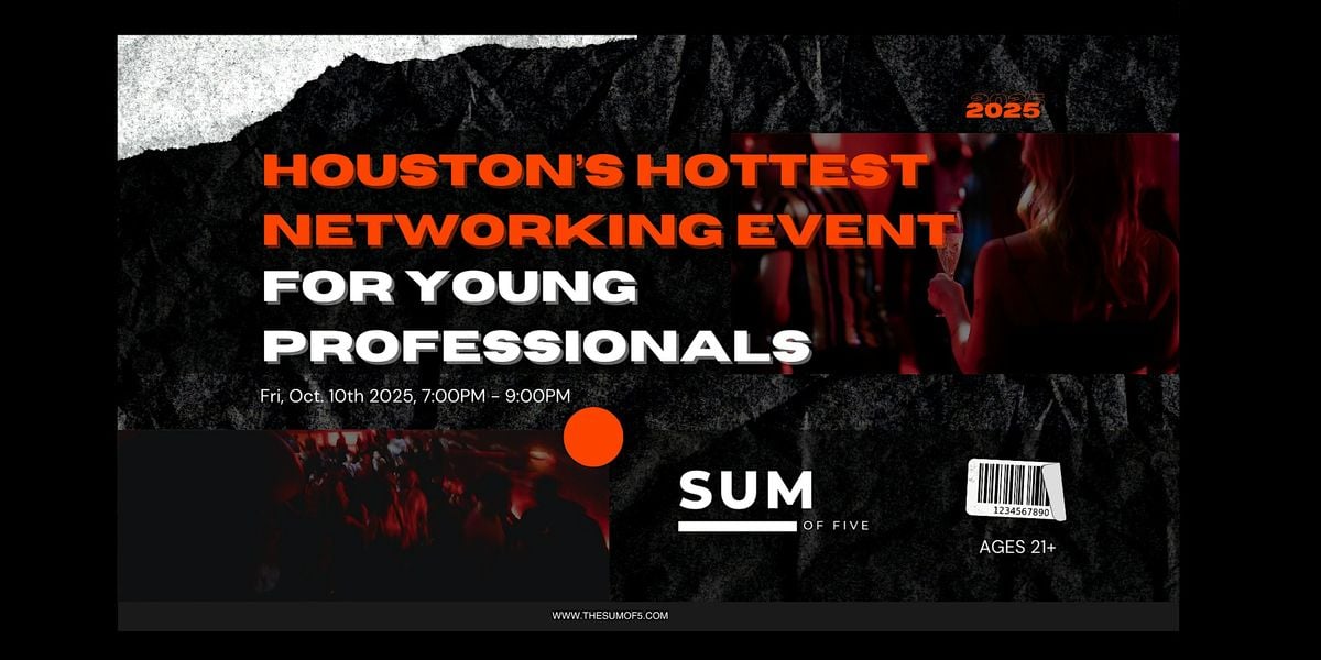 Houston's Hottest Networking Event For Young Professionals, 10 October | Event in Houston | AllEvents