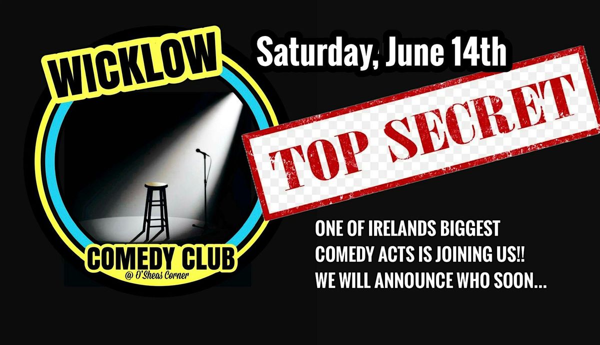 Stand-Up Comedy @ O'Sheas Corner, Wicklow, 14 June | Event in Wicklow | AllEvents