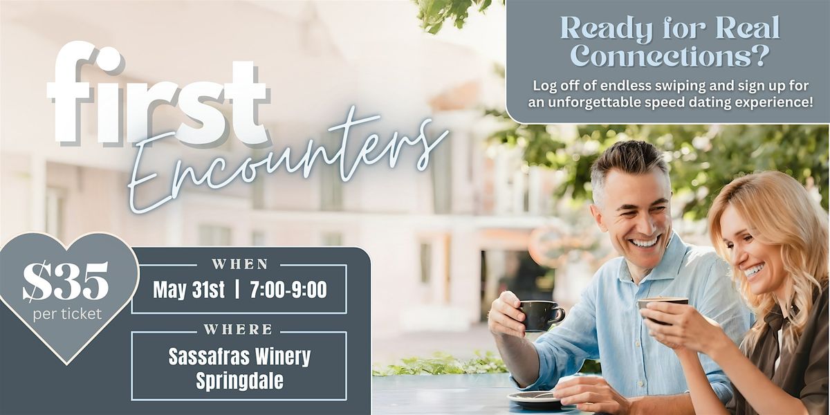 First Encounters NWA: Speed Dating for 40's and Beyound!, 31 May | Event in Springdale | AllEvents