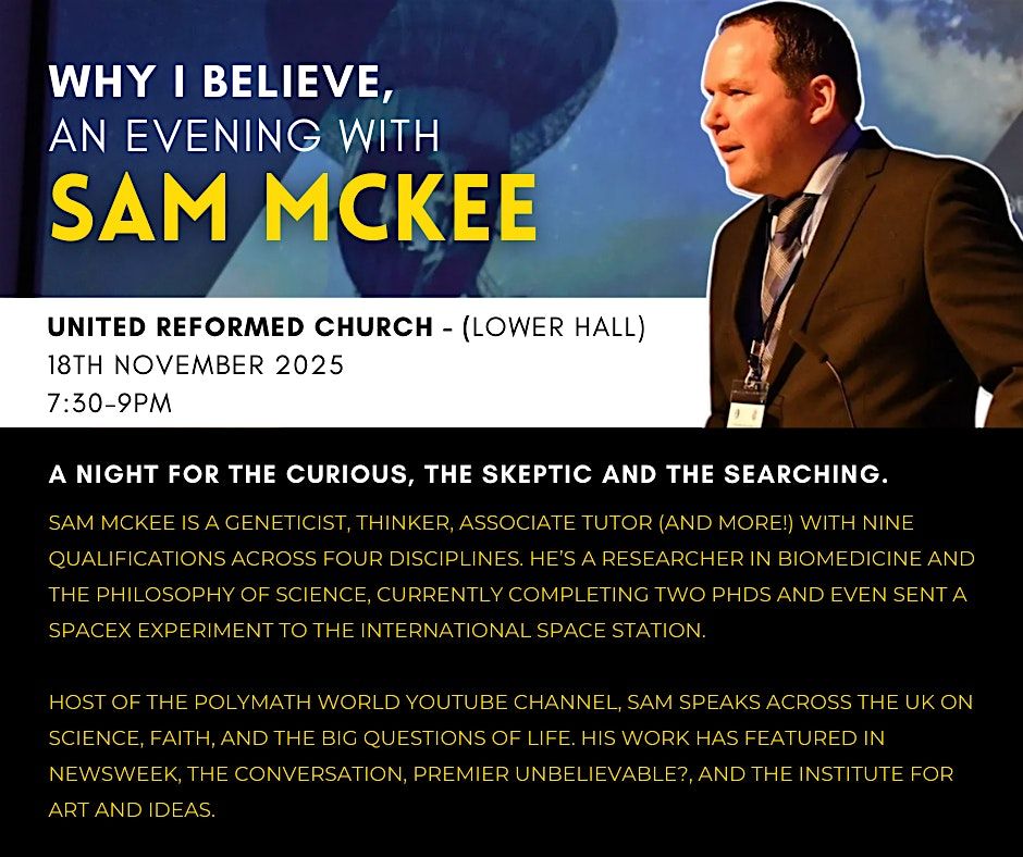 Why I Believe - An evening with Sam Mckee | Event in Kenilworth | AllEvents