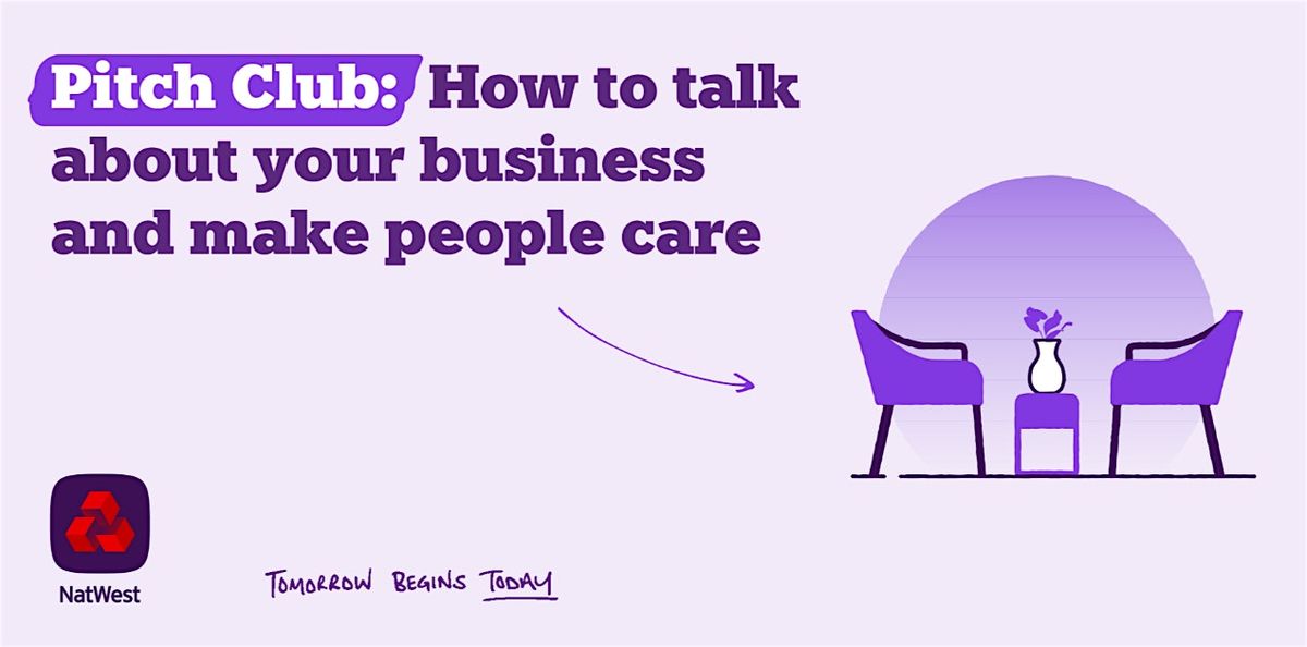 Pitch Club: How to Talk About Your Business and Make People Care, 17 December | Event in Leeds | AllEvents