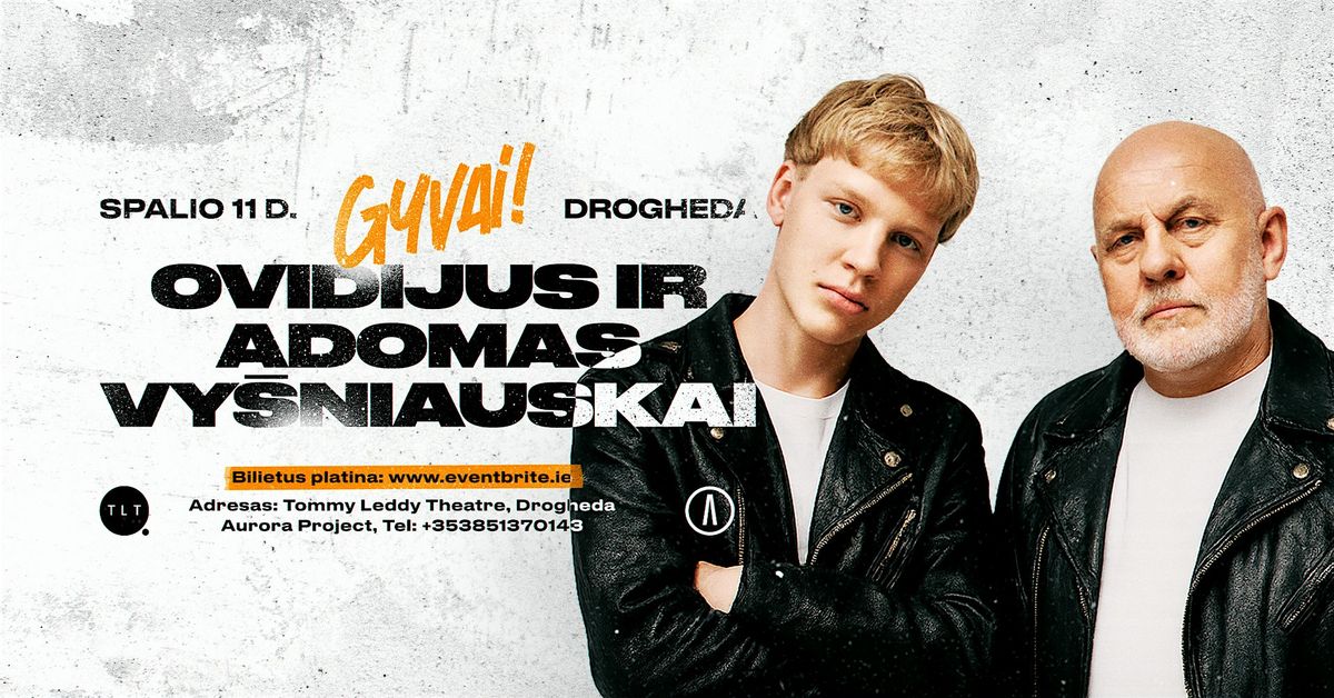 Adomas ir Ovidijus Vyšniauskai | DROGHEDA, 11 October | Event in Drogheda | AllEvents