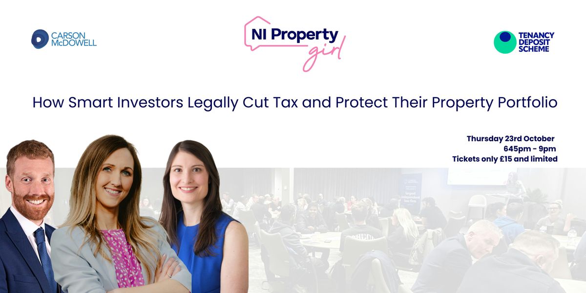 Trusts, Wills and Property: How to Protect Your Portfolio and Your Family, 23 October | Event in Lisburn | AllEvents