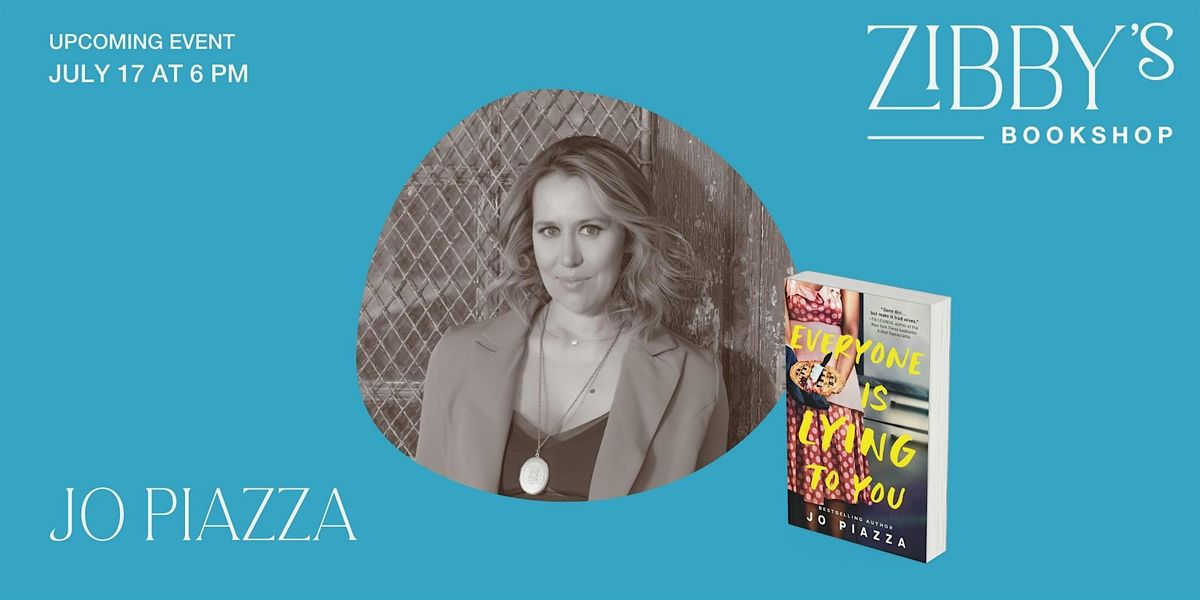 Author event with Jo Piazza, 17 July | Event in Santa Monica | AllEvents
