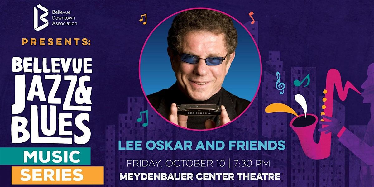 Lee Oskar and Friends at Bellevue Jazz & Blues Music Series, 10 October | Event in Bellevue | AllEvents