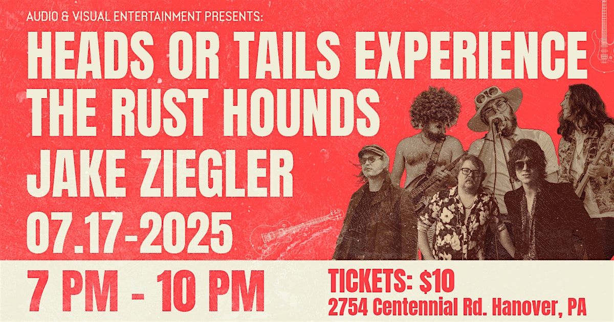 AVE Live Music: Heads Or Tails Experience, The Rust Hounds, Jake Ziegler, 17 July | Event in Hanover | AllEvents