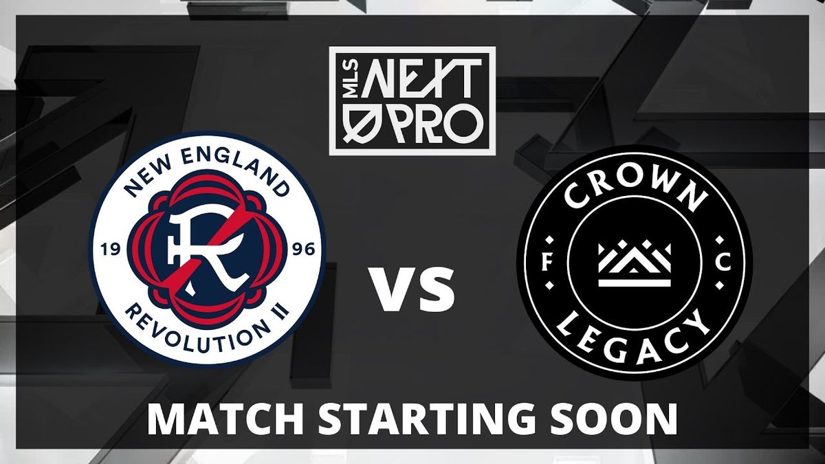 Crown Legacy FC at New England Revolution II, 26 September | Event in Foxborough | AllEvents