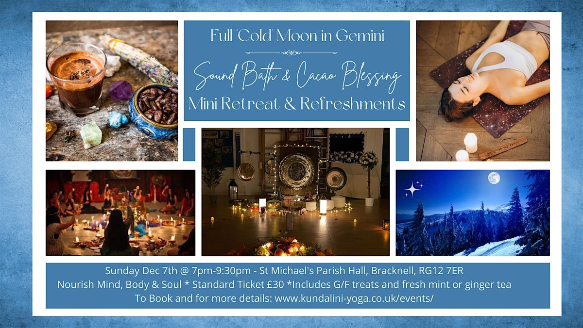 Full Moon in Gemini Sound Bath & Cacao Mini Retreat, 7 December | Event in Bracknell | AllEvents
