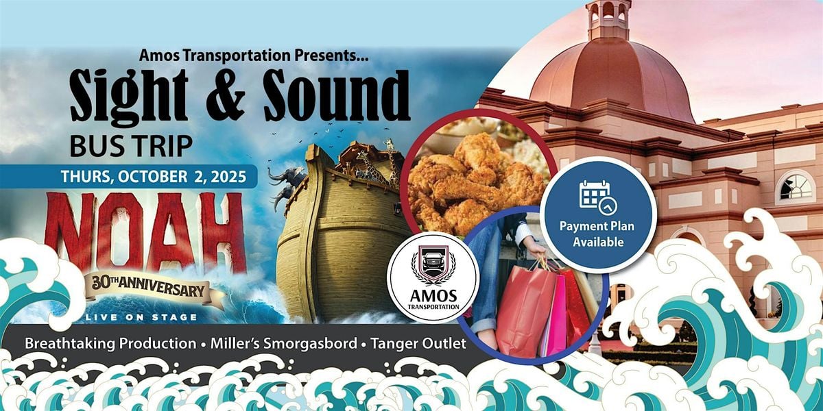 Sight  and Sound, PA: NOAH'S ARK Bus Trip, 2 October | Event in Baltimore | AllEvents